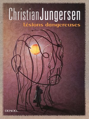 cover image of Lésions dangereuses